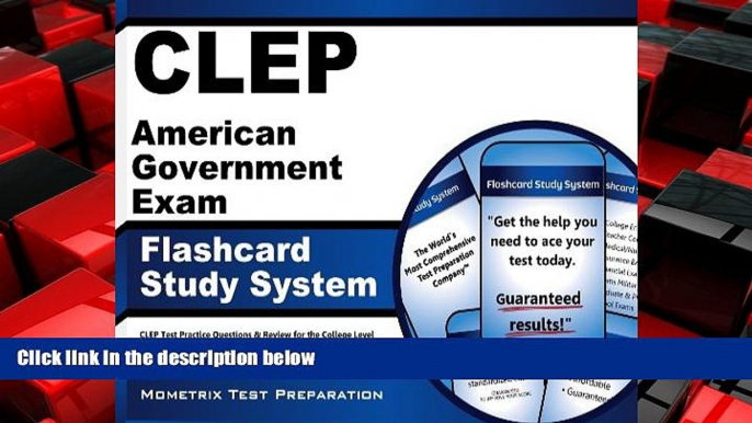 FREE DOWNLOAD  CLEP American Government Exam Flashcard Study System: CLEP Test Practice