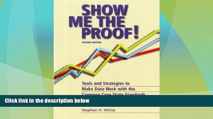 Big Deals  Show Me the Proof!, 2nd Edition:: Tools and Strategies to Make Data Work with the