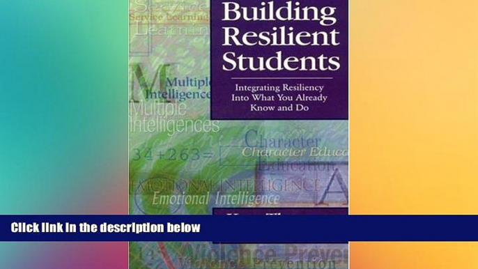 Big Deals  Building Resilient Students: Integrating Resiliency Into What You Already Know and Do