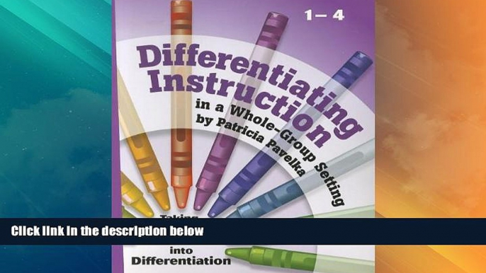 Big Deals  Differentiating Instruction: Taking the Easy First Steps Into Differentiation Grades