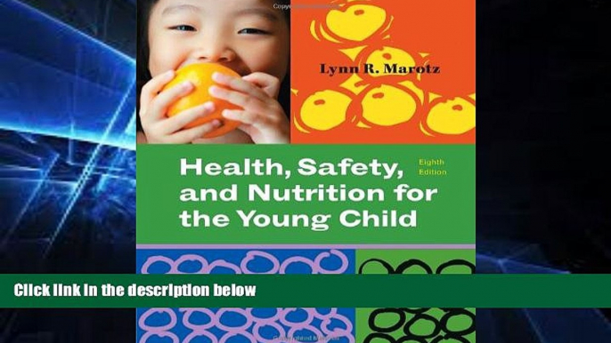 Big Deals  Health, Safety, and Nutrition for the Young Child (What s New in Early Childhood)  Free