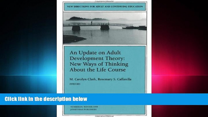 different   An Update on Adult Development Theory: New Ways of Thinking About the Life Course: