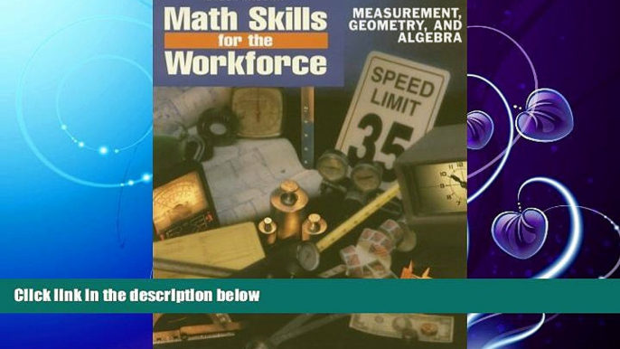 different   Steck-Vaughn Math Skills for the Workforce: Measurement, Geometry and Algebra