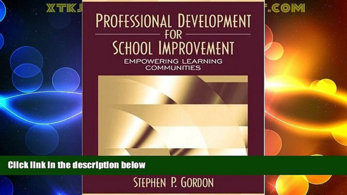 Big Deals  Professional Development for School Improvement: Empowering Learning Communities  Best