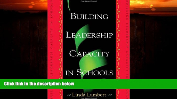 Big Deals  Building Leadership Capacity in Schools  Free Full Read Most Wanted