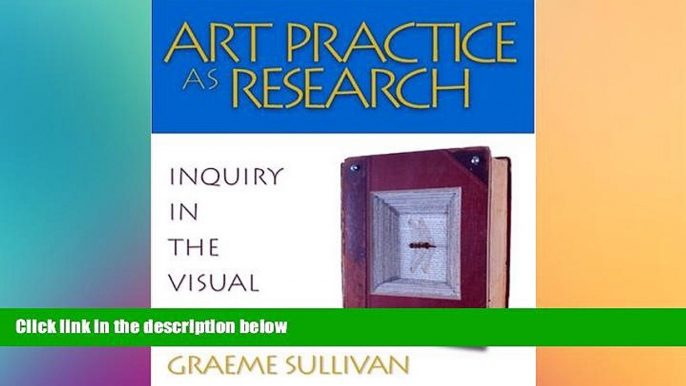 Big Deals  Art Practice as Research: Inquiry in the Visual Arts  Best Seller Books Most Wanted