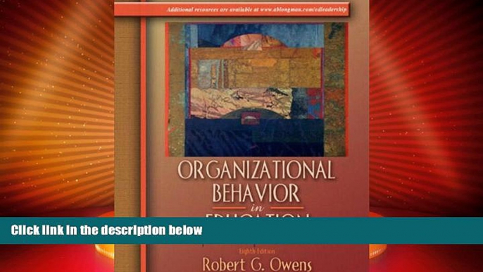 Big Deals  Organizational Behavior in Education: Adaptive Leadership and School Reform, Eighth