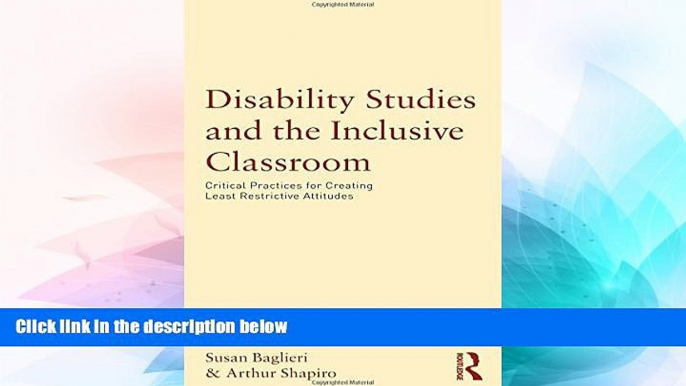 Must Have PDF  Disability Studies and the Inclusive Classroom: Critical Practices for Creating