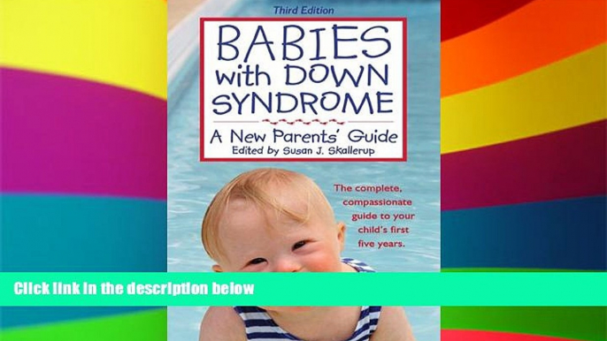 Big Deals  Babies with Down Syndrome: A New Parents  Guide  Free Full Read Best Seller