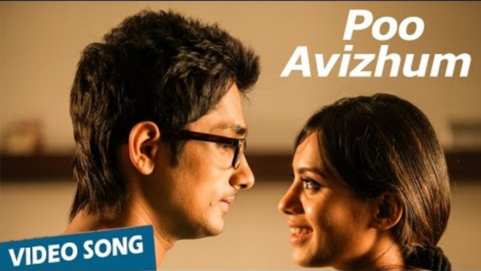 Official: Poo Avizhum Video Song | Enakkul Oruvan | Siddharth | Deepa Sannidhi | Santhosh Narayanan