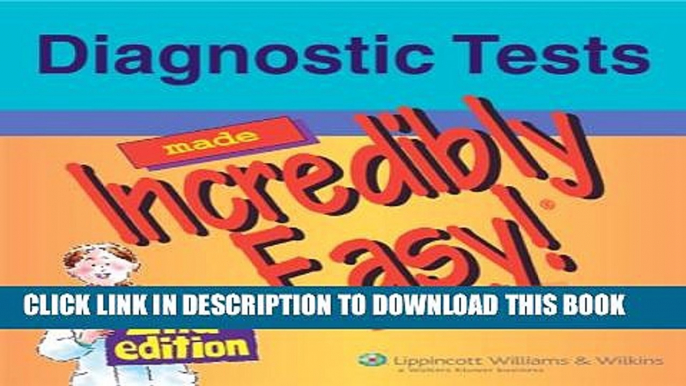 Collection Book Diagnostic Tests Made Incredibly Easy! (Incredibly Easy! SeriesÂ®)