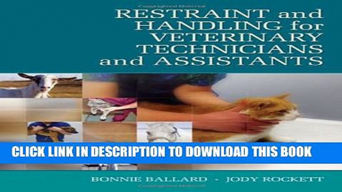 New Book Restraint   Handling for Veterinary Technicians   Assistants (Veterinary Technology)