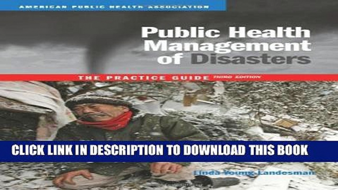 New Book Public Health Management of Disasters: The Practice Guide