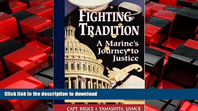 FAVORIT BOOK Fighting Tradition: A Marine s Journey to Justice (Intersections Asian and Pacific