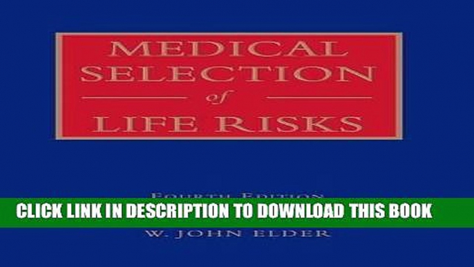 [PDF] Medical Selection of Life Risks Full Online