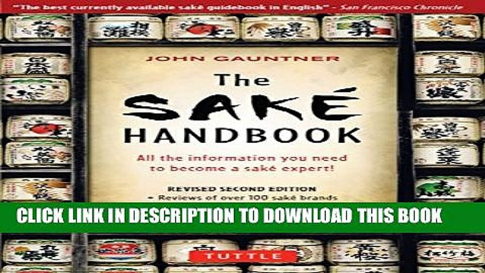 [PDF] The Sake Handbook: All the information you need to become a Sake Expert! Popular Online