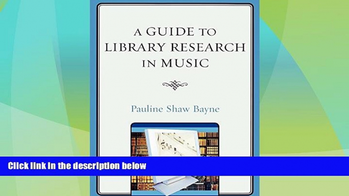 Big Deals  A Guide to Library Research in Music  Best Seller Books Most Wanted