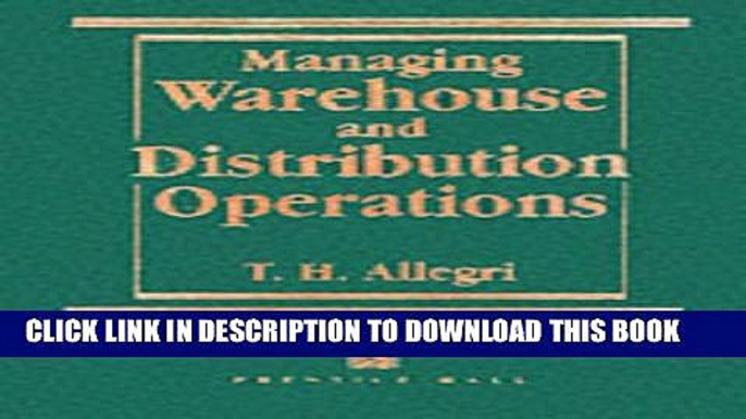 [PDF] Managing Warehouse and Distribution Operations Popular Online