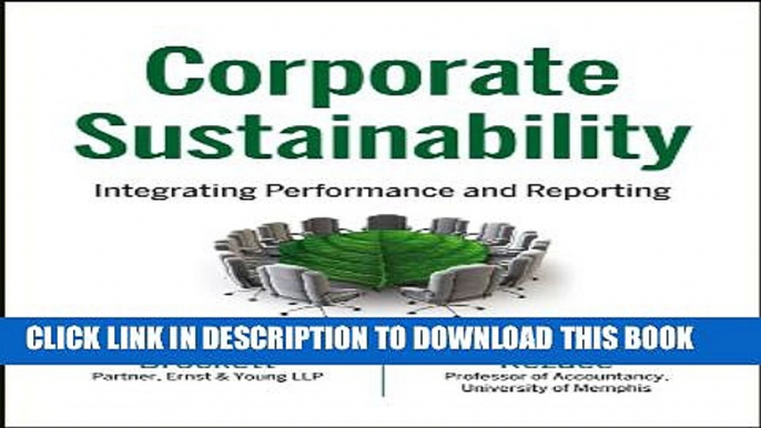 [PDF] Corporate Sustainability: Integrating Performance and Reporting (Wiley Corporate F A)