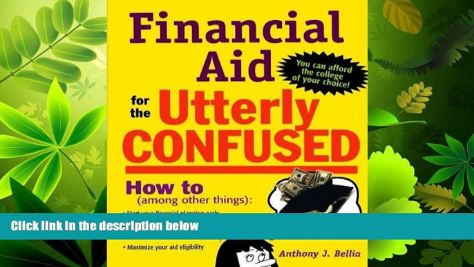 FAVORITE BOOK  Financial Aid for the Utterly Confused