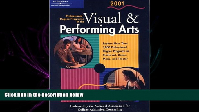 different   Peterson s Professional Degree Programs in the Visual   Performing Arts, 2 001