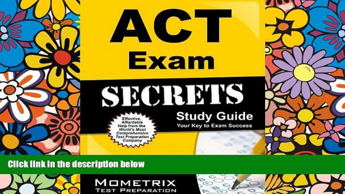 Big Deals  ACT Exam Secrets Study Guide: ACT Test Review for the ACT Test  Free Full Read Best