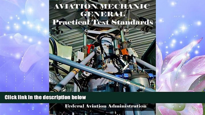 Popular Book Aviation Mechanic General Practical Test Standards