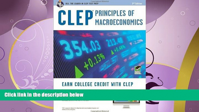 read here  CLEPÂ® Principles of Macroeconomics Book + Online (CLEP Test Preparation)