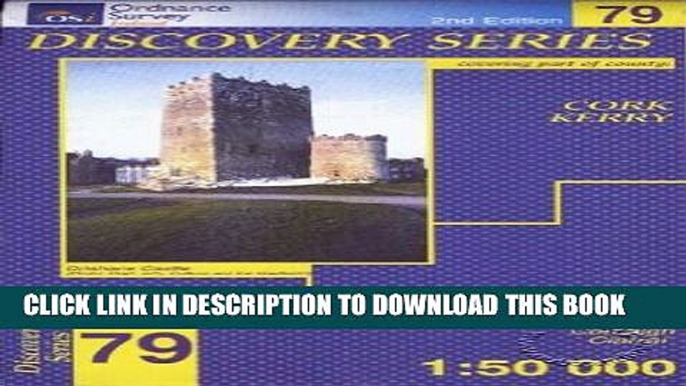 [PDF] D79 Cork, Kerry (Discovery Maps) (Irish Discovery Series) Popular Colection