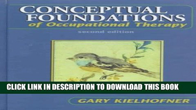 New Book Conceptual Foundations of Occupational Therapy