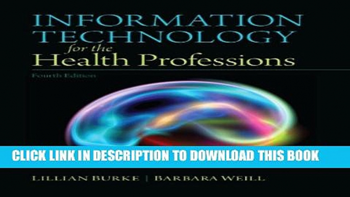 Collection Book Information Technology for the Health Professions (4th Edition)