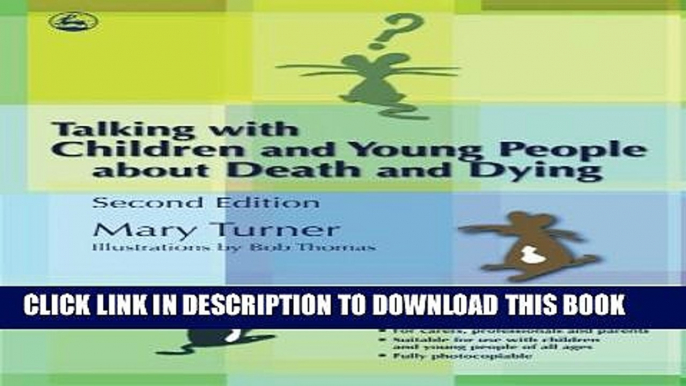 [PDF] Talking with Children and Young People about Death and Dying: Second Edition Popular