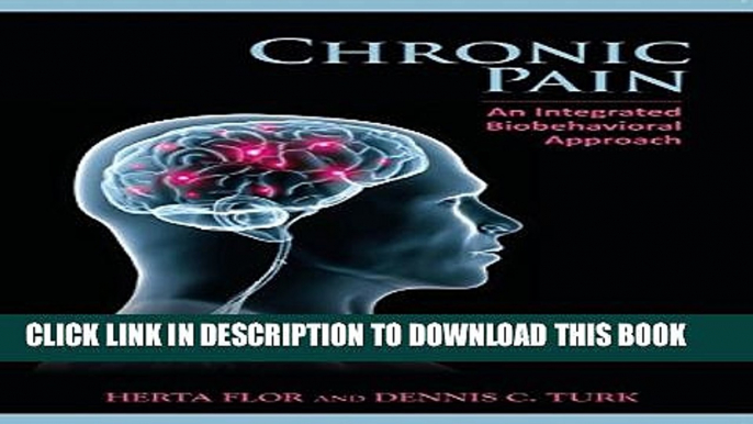 [PDF] Chronic Pain: An Integrated Biobehavioral Approach: 1 Full Online