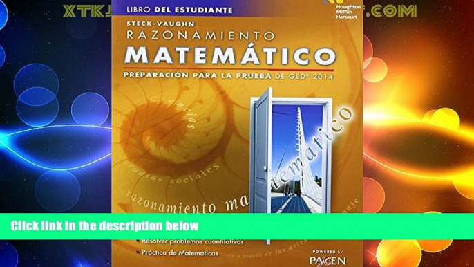 Big Deals  Steck-Vaughn GED: Test Prep 2014 GED Mathematical Reasoning Spanish Student Edition