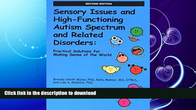 READ BOOK  Sensory Issues and High-Functioning Autism Spectrum and Related Disorders FULL ONLINE