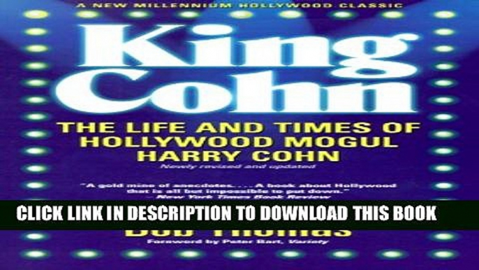 [PDF] King Cohn: The Life and Times of Harry Cohn (Revised and Updated) Popular Online