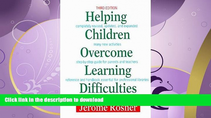 READ BOOK  Helping Children Overcome Learning Difficulties: A Step-by-Step Guide for Parents and