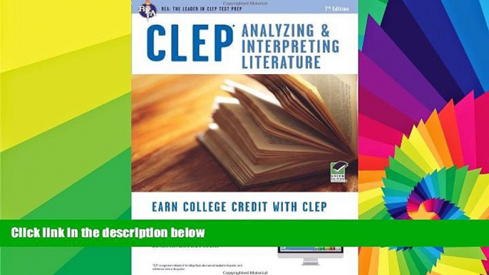 Big Deals  CLEPÂ® Analyzing   Interpreting Literature Book + Online (CLEP Test Preparation)  Best