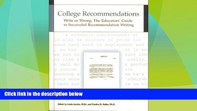 Big Deals  College Recommendations  Write or Wrong: The Educators  Guide to Successful