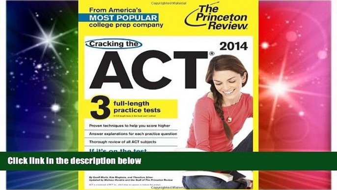 Big Deals  Cracking the ACT with 3 Practice Tests, 2014 Edition (College Test Preparation)  Best