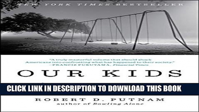 [PDF] Our Kids: The American Dream in Crisis Full Colection