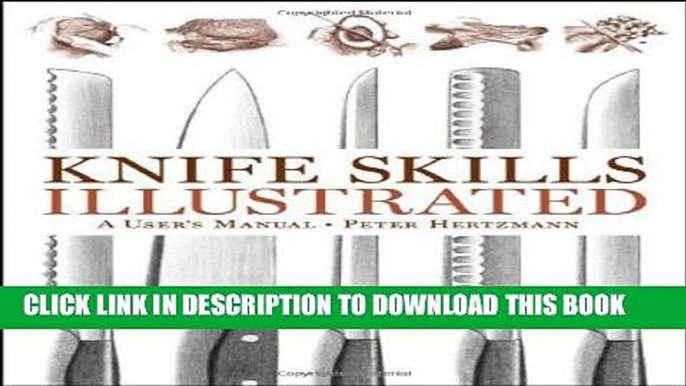 [PDF] Knife Skills Illustrated: A Users Manual Popular Colection