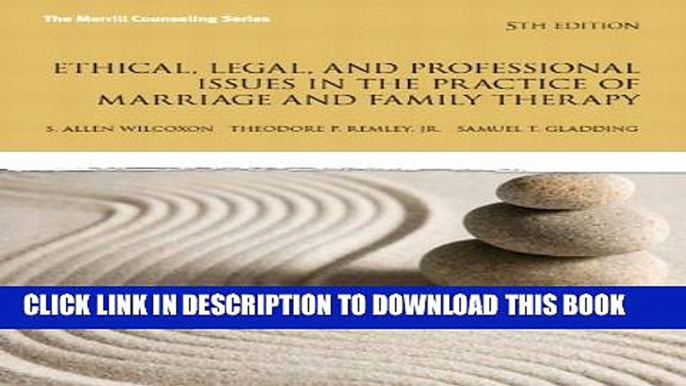 New Book Ethical, Legal, and Professional Issues in the Practice of Marriage and Family Therapy