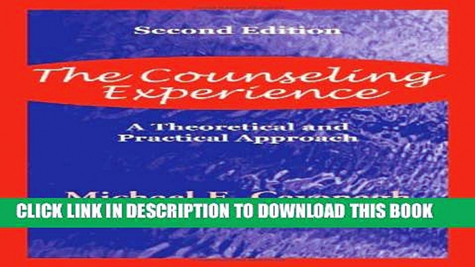 Collection Book The Counseling Experience: A Theoretical and Practical Approach