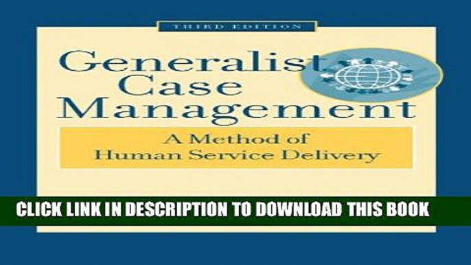 New Book Generalist Case Management: A Method of Human Service Delivery