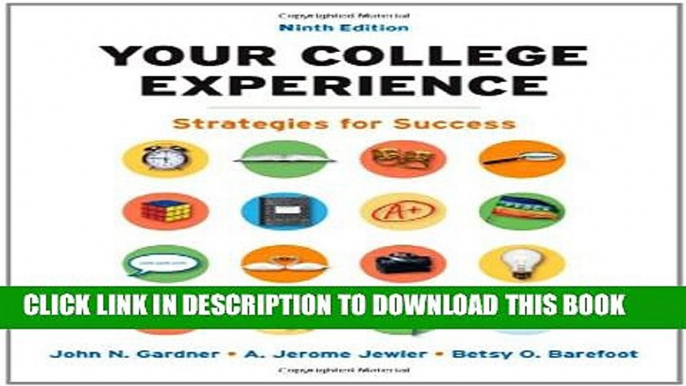 Collection Book Your College Experience: Strategies for Success