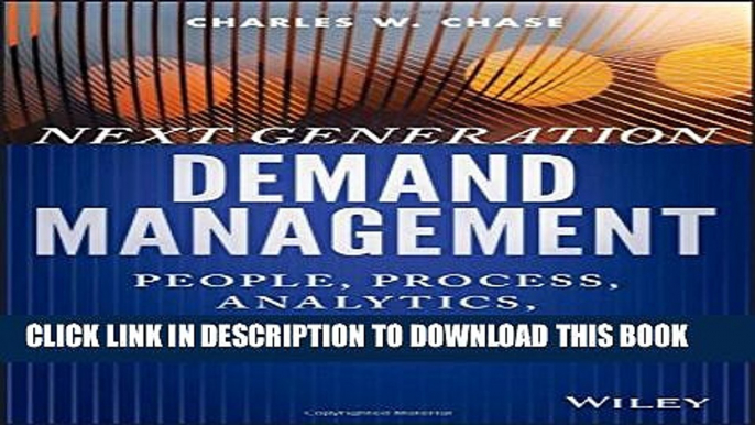 [PDF] Next Generation Demand Management: People, Process, Analytics, and Technology (Wiley and SAS