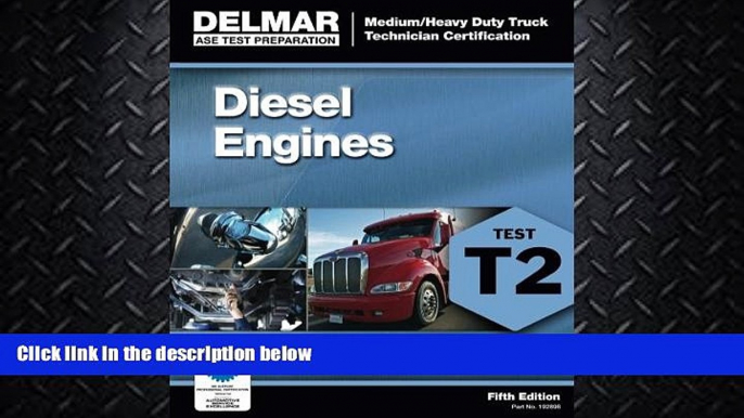 FAVORITE BOOK  ASE Test Preparation - T2 Diesel Engines (ASE Test Prep for Medium/Heavy Duty