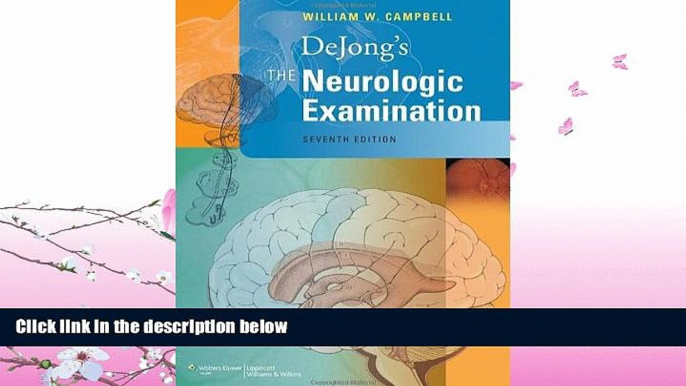 GET PDF  DeJong s The Neurologic Examination