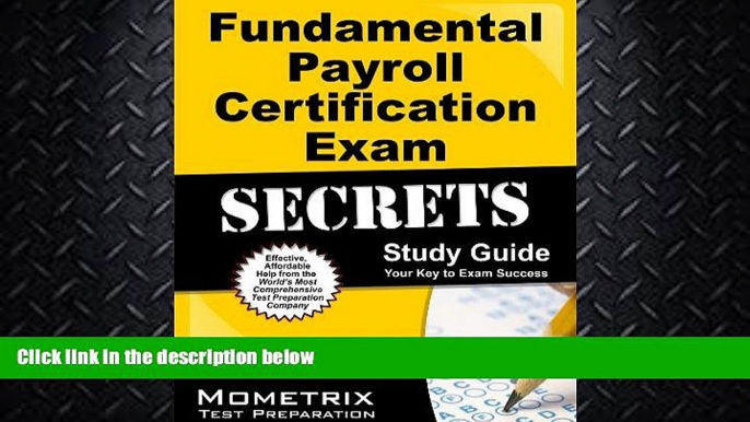 book online  Fundamental Payroll Certification Exam Secrets Study Guide: FPC Test Review for the